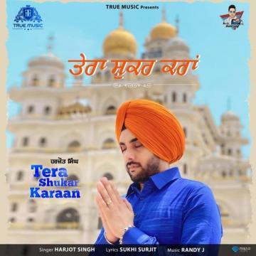 download Tera-Shukar-Karaan Harjot Singh mp3
